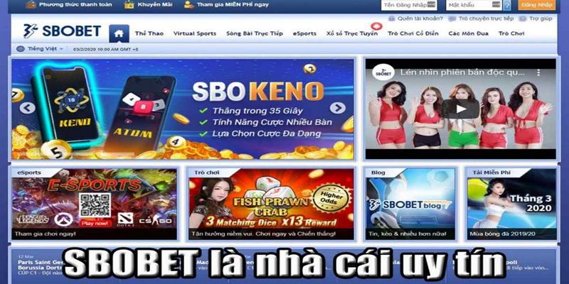 Sbobet là thương hiệu cá cược uy tín hàng đầu