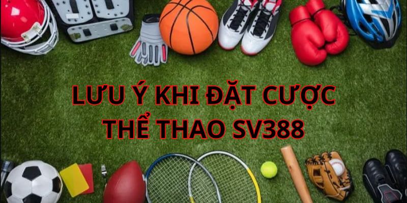 Cần lưu ý gì khi tham gia cá cược thể thao trực tuyến